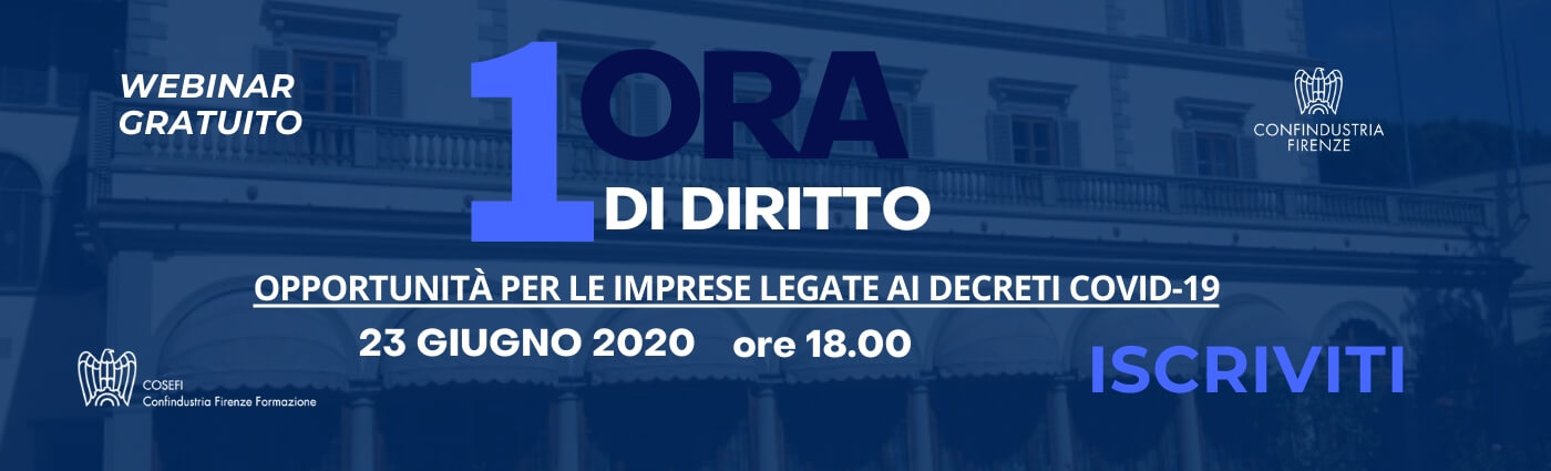 1ORA di DIRITTO: Opportunità per le imprese legate ai decreti COVID-19