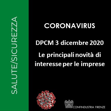 DPCM 3 dicembre 2020: le principali novità di interesse per le imprese