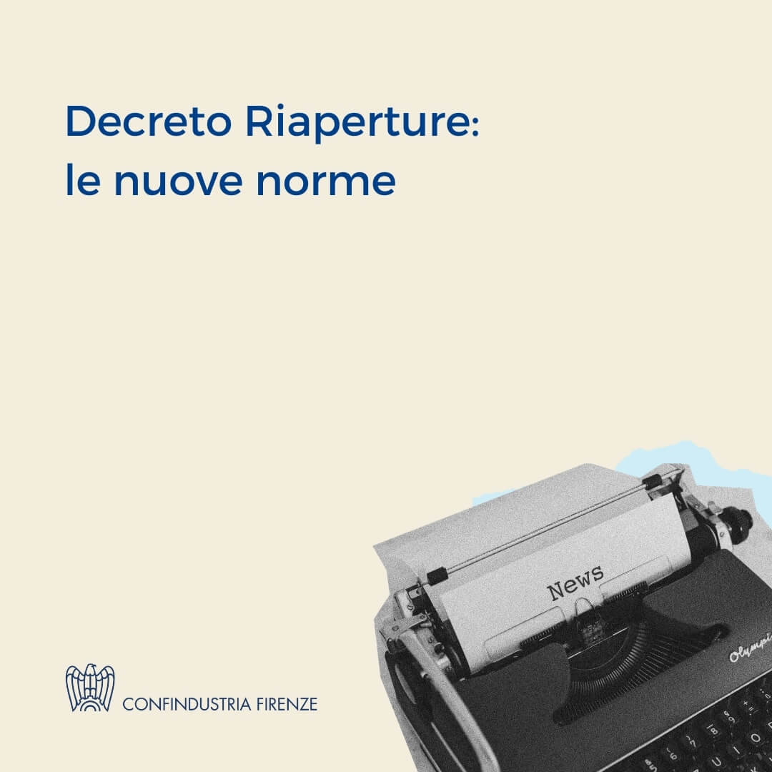Decreto Riaperture, le nuove norme