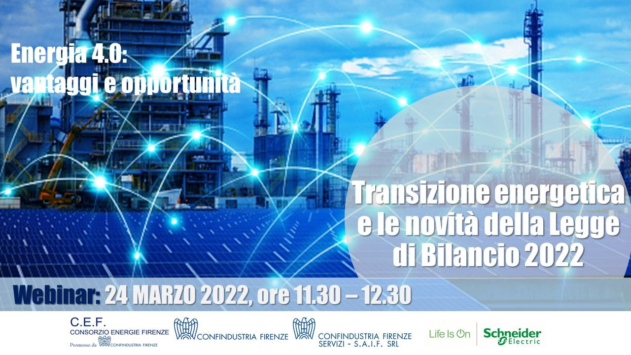 Transizione energetica e le novità della Legge di Bilancio 2022