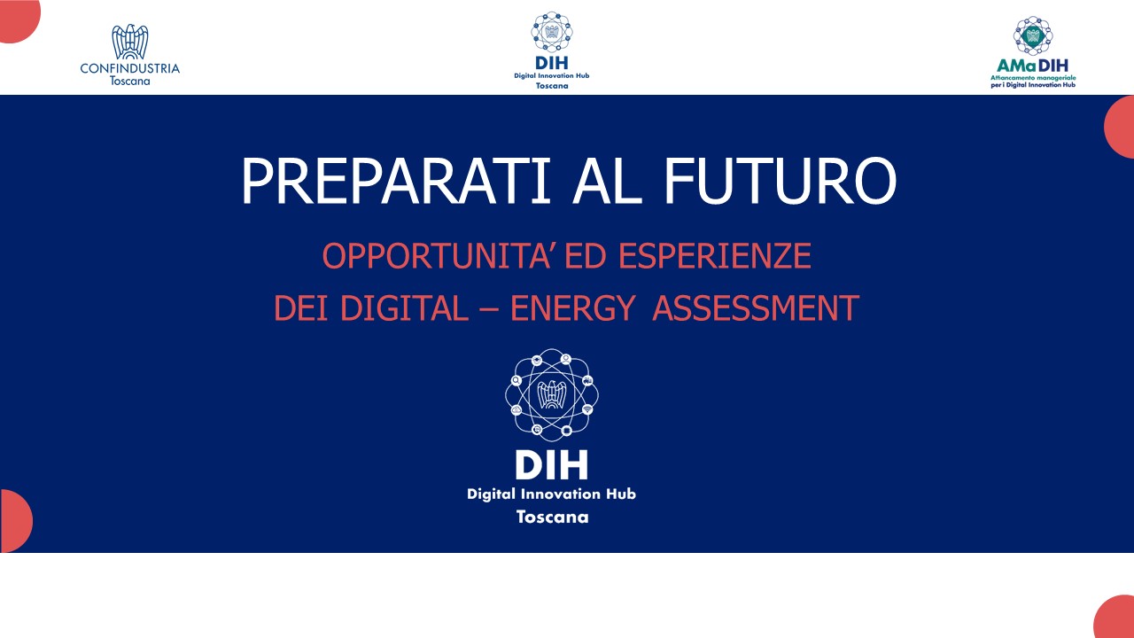 Preparati al futuro - Opportunità ed esperienze dei digital - energy assessment