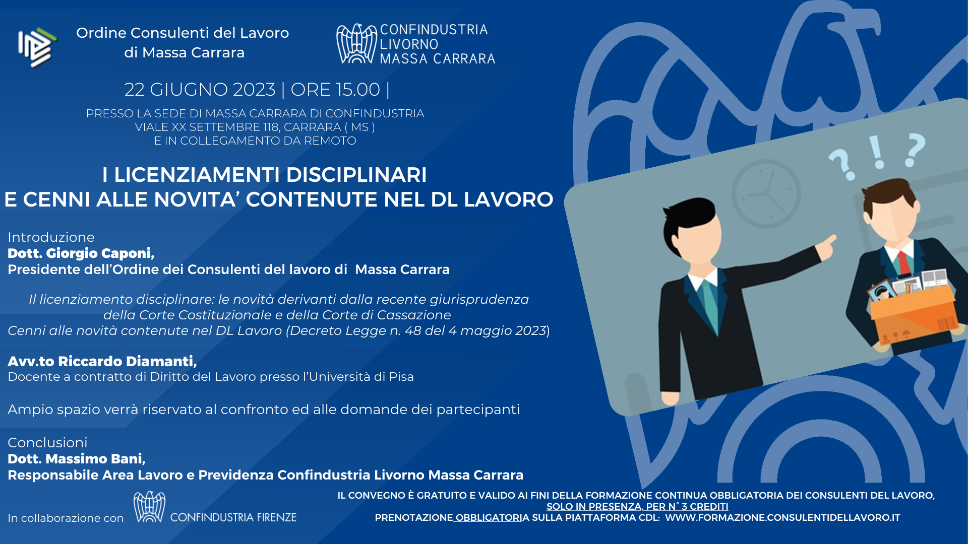 I LICENZIAMENTI DISCIPLINARI e CENNI ALLE NOVITA’ CONTENUTE NEL DL LAVORO