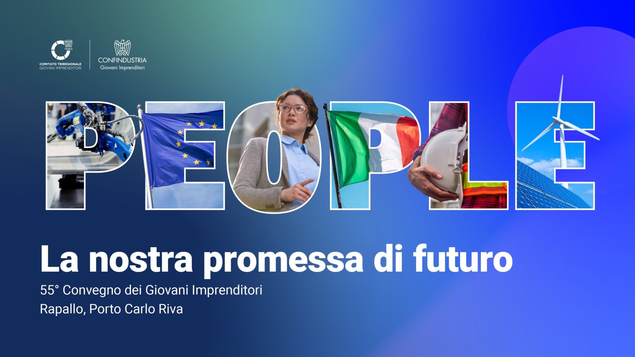 55° Convegno Nazionale di Rapallo dei Giovani Imprenditori: “PEOPLE – La nostra promessa di futuro”