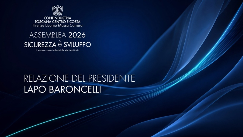 Assemblea 2026: sicurezza e sviluppo per il nuovo corso industriale del territorio – Relazione del Presidente